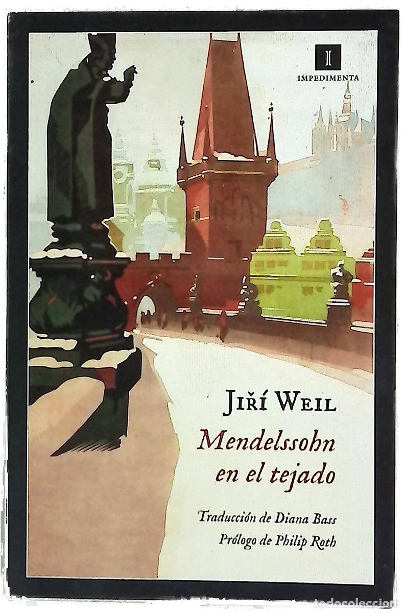 Libros: Mendelssohn en el tejado - Weil, Jir&iacute;; Bass, Diana