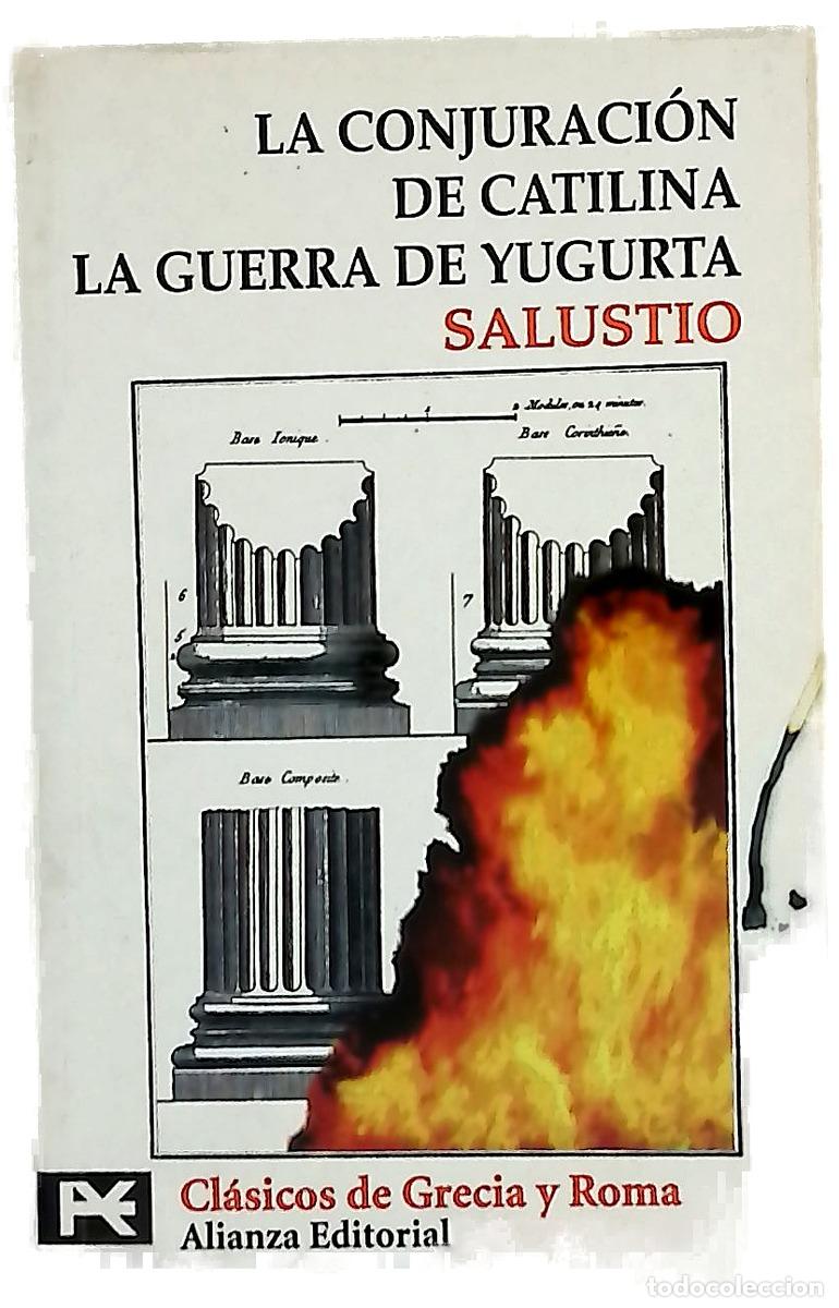 Libros: La conjuraci&oacute;n de Catilina ; La guerra de Yugurta
