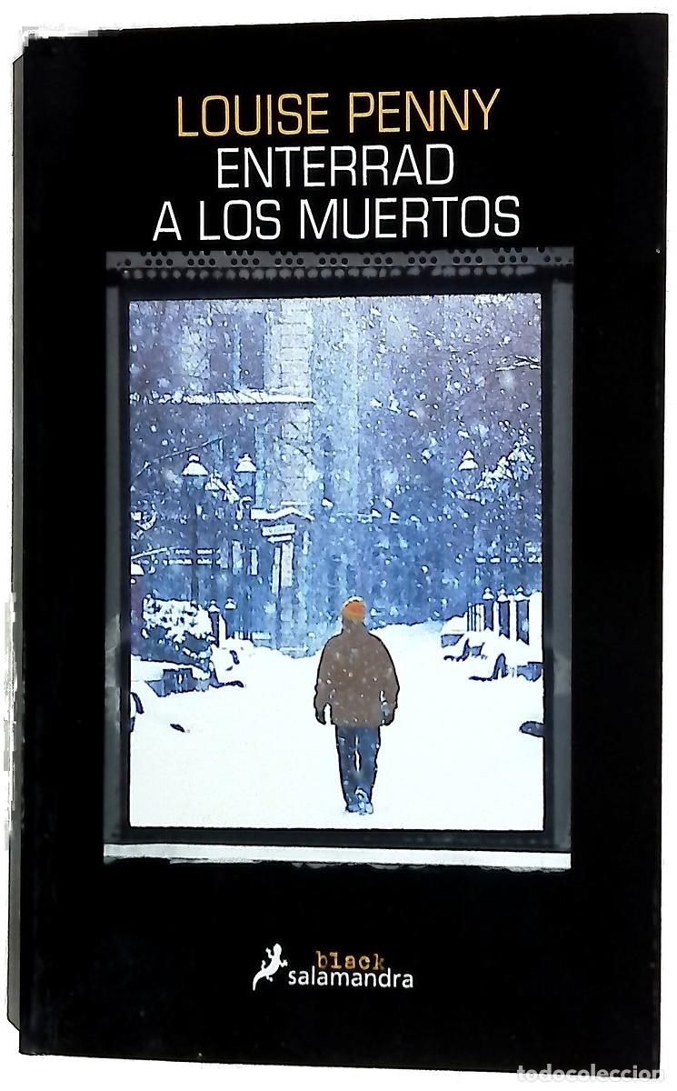 Livros em segunda m&atilde;o: Enterrad a los muertos - Penny, Louise; Figueroa Evans, Maia
