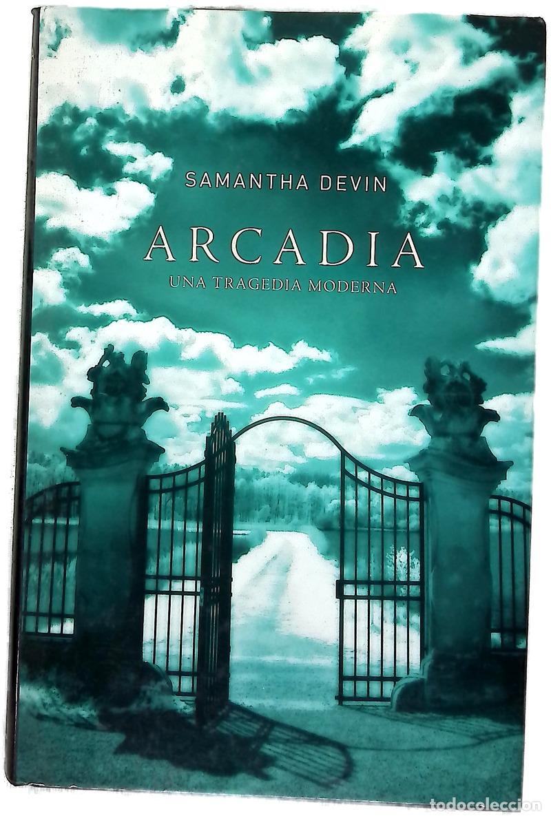 books: Arcadia una tragedia moderna