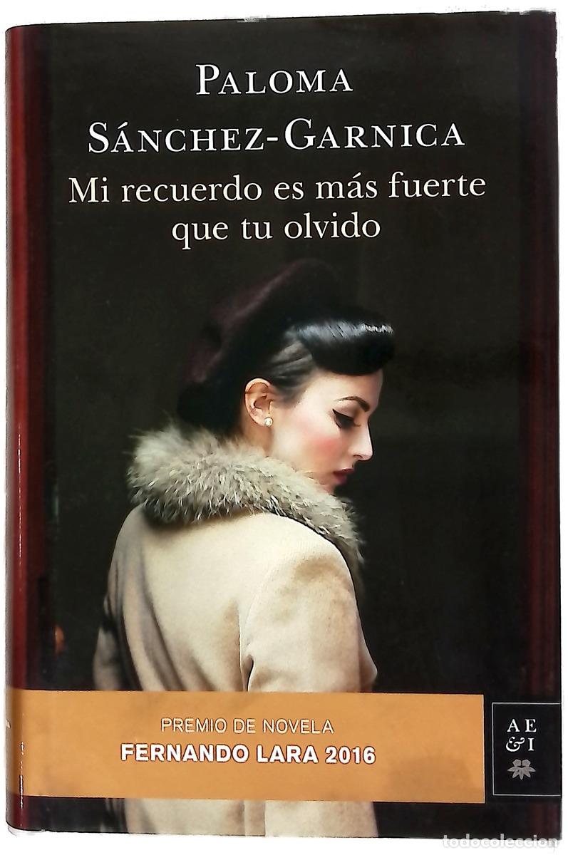 books: Mi recuerdo es m&aacute;s fuerte que tu olvido