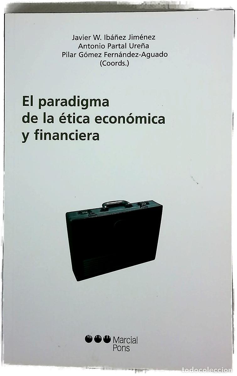 B&uuml;cher: El paradigma de la &eacute;tica econ&oacute;mica y financiera