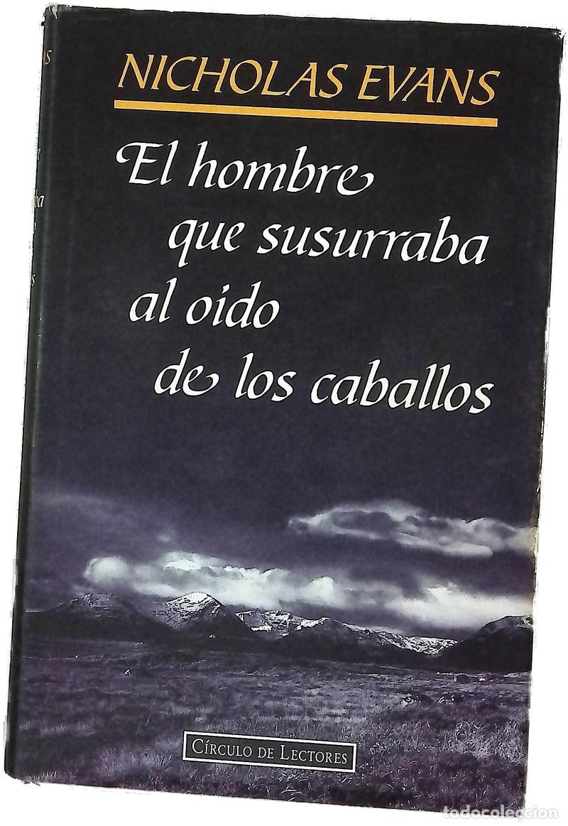 Livres: El hombre que susurraba al o&iacute;do de los caballos