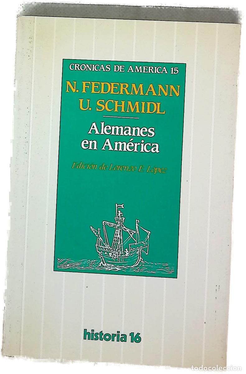 Livres: Alemanes en America - L&oacute;pez y Sebasti&aacute;n, Lorenzo E
