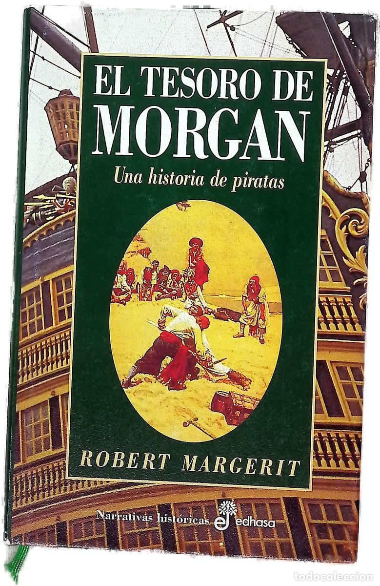 Livres: El tesoro de Morgan - Margerit, Robert