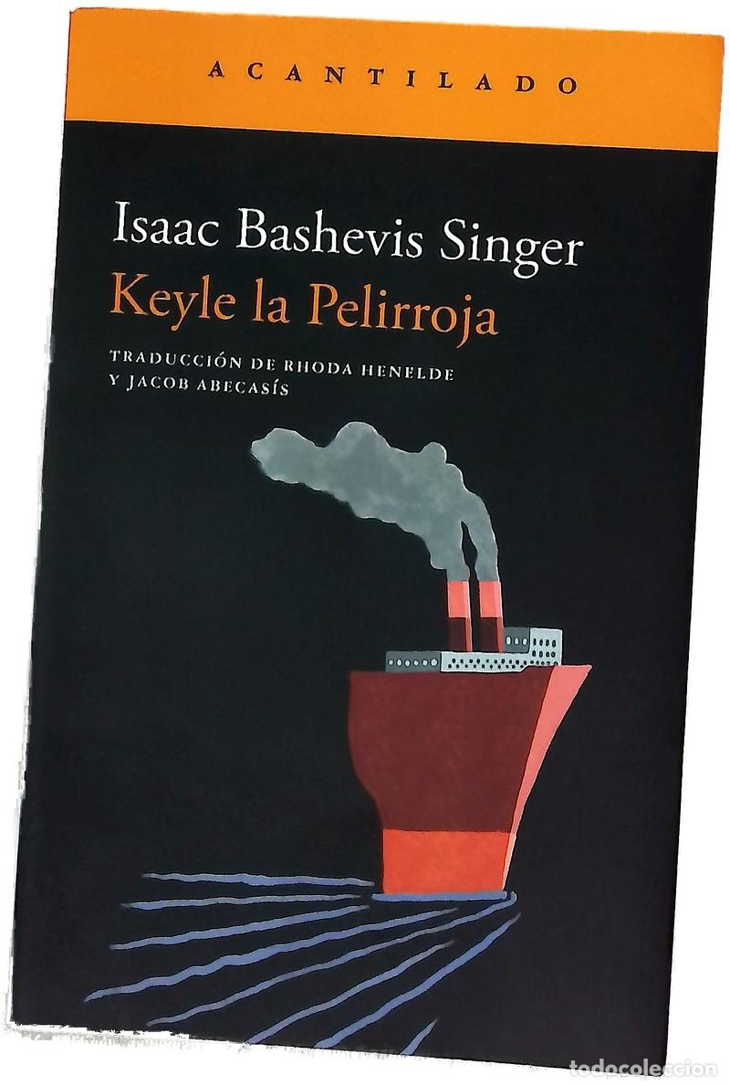 Livres: Keyle la pelirroja - Singer, Isaac Bashevis; Henelde, Rhoda; Abecasis, Jacob