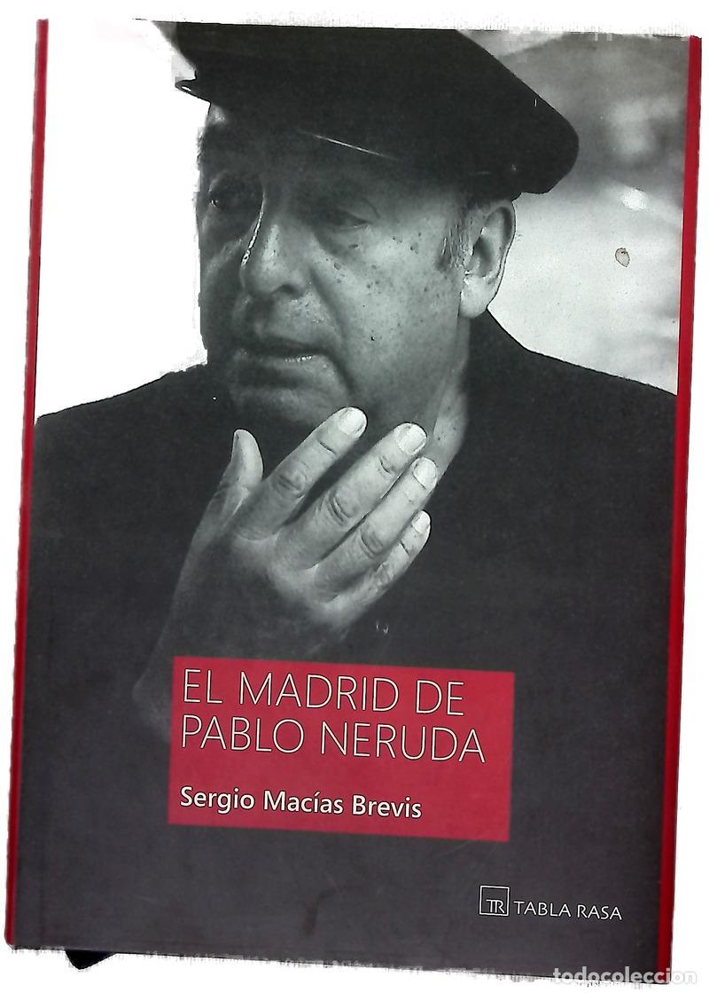 Livres: El Madrid de Pablo Neruda