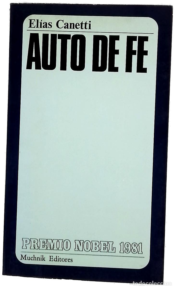 B&uuml;cher: Auto de fe - Canetti, Elias; Solar, Juan Jos&eacute; del