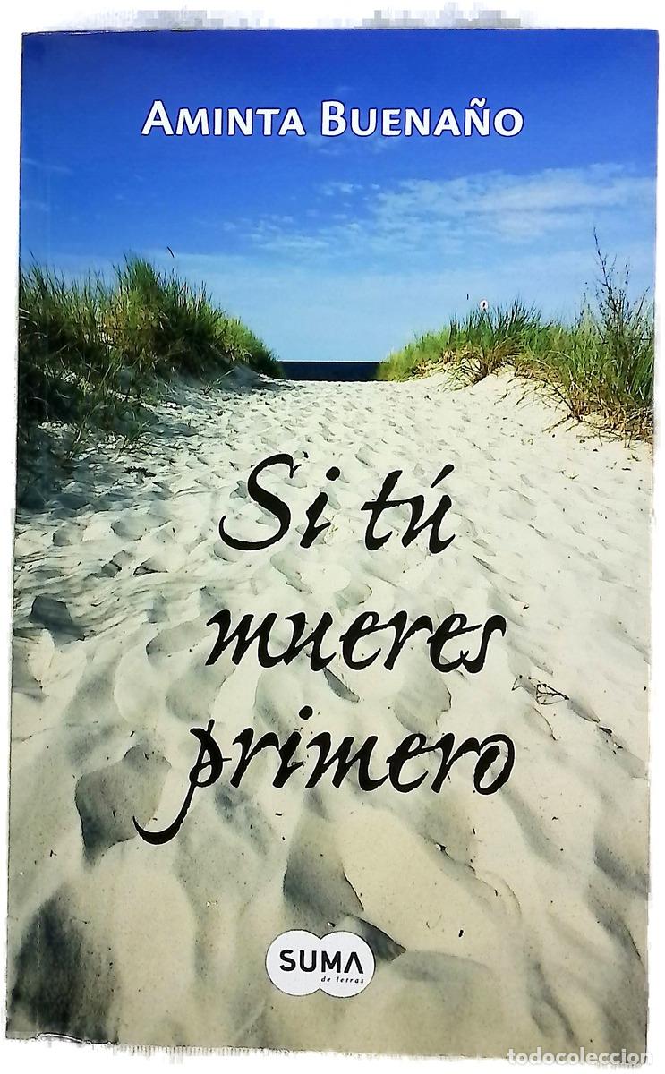 Libros: Si t&uacute; mueres primero - Buena&ntilde;o Rugel, Aminta