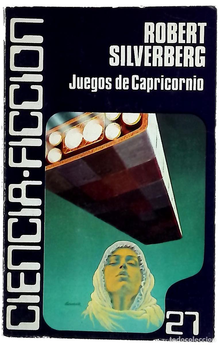 Libros: Juegos de capricornio - Silverberg, Robert