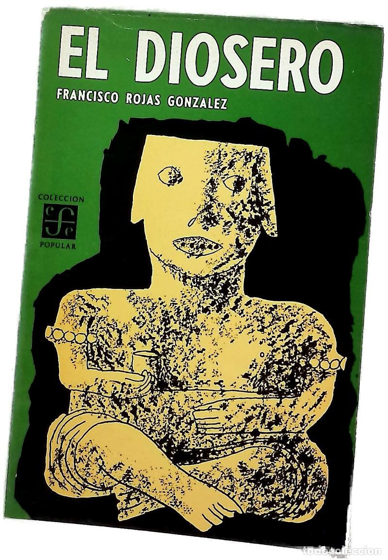 Libros: El diosero - Rojas Gonz&aacute;lez, Francisco