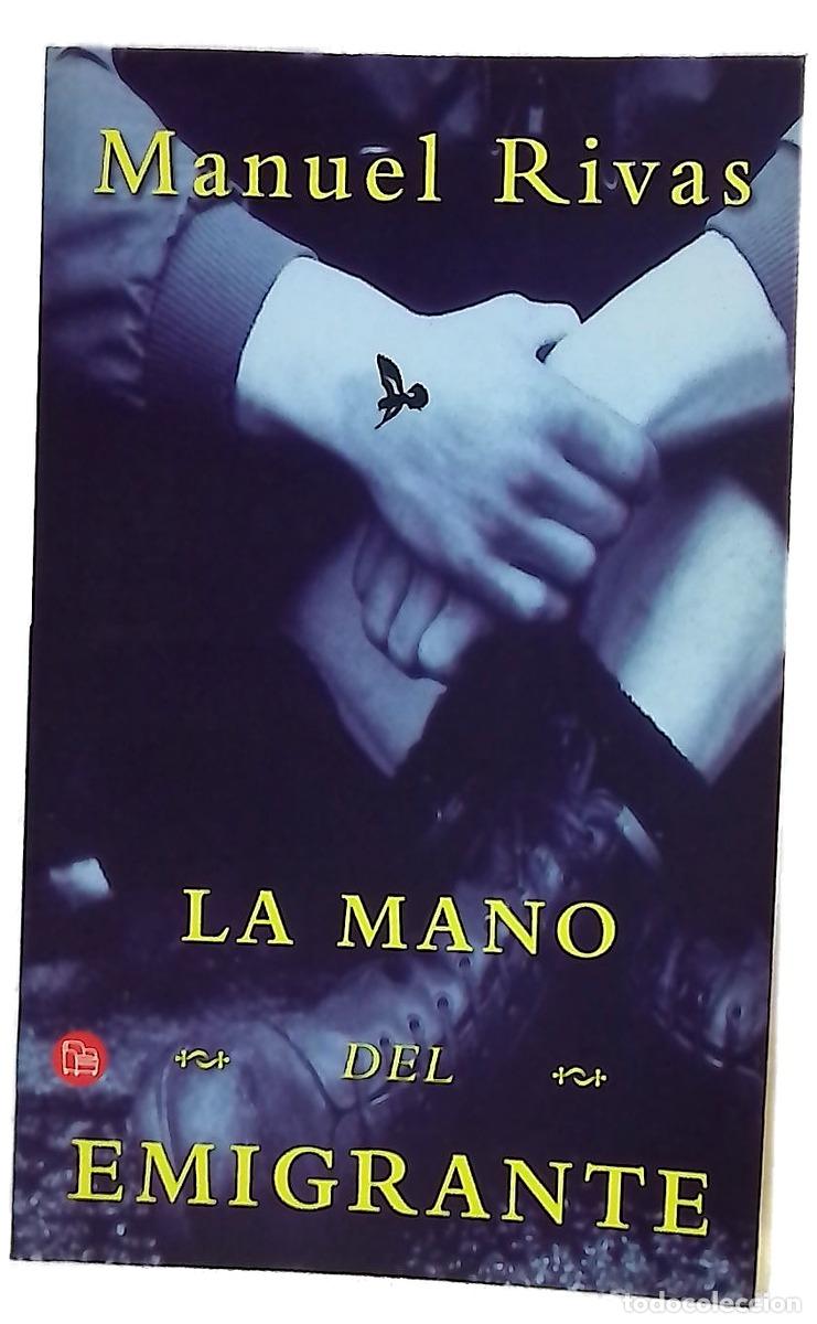 Libros: La mano del emigrante - Rivas, Manuel