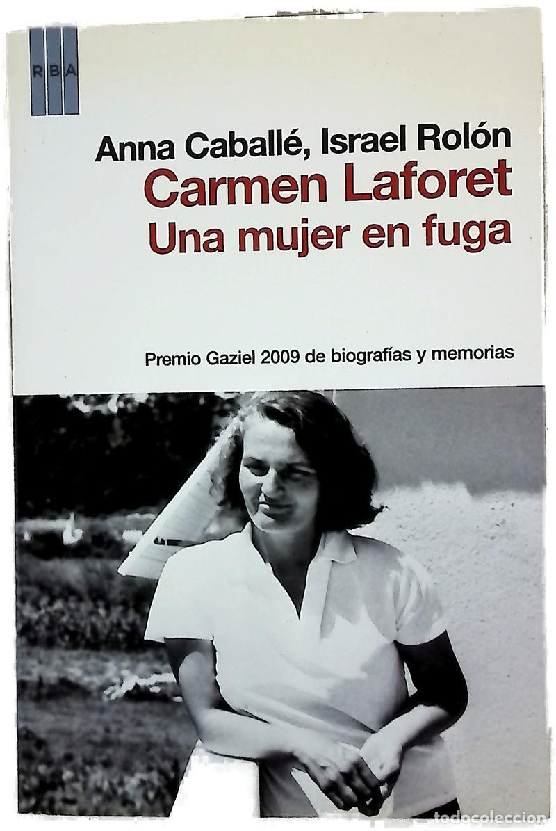 Libros: Carmen Laforet, una mujer en fuga