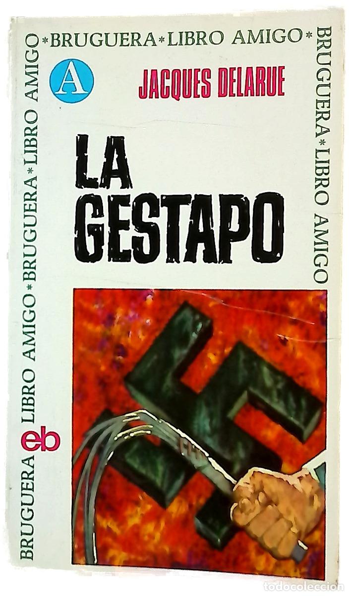 Libros: La Gestapo - Delarue, Jacques; Shaw, Alfredo Santiago