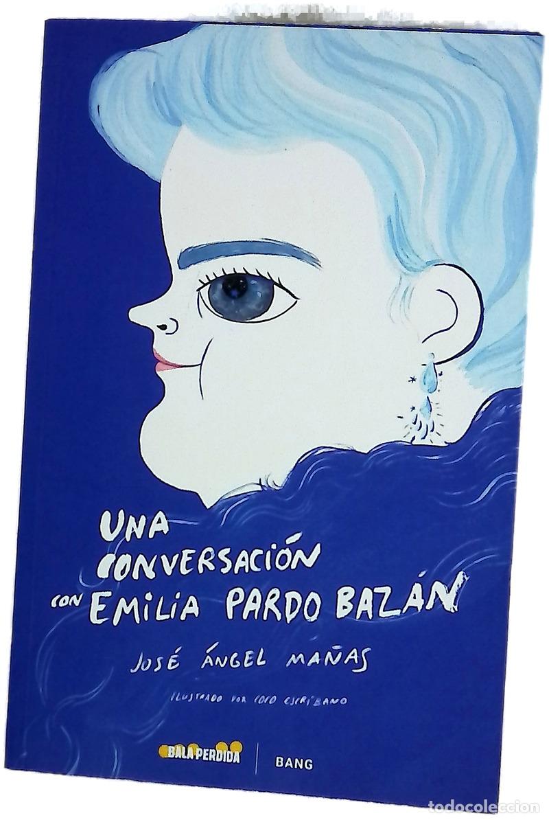 Libros: Una conversaci&oacute;n con Emilia Pardo Baz&aacute;n