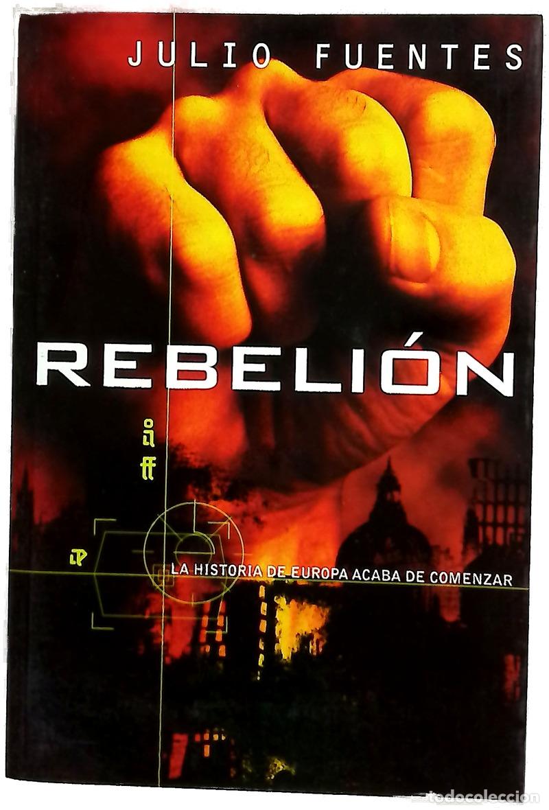 Libros: Rebeli&oacute;n la historia de Europa acaba de comenzar