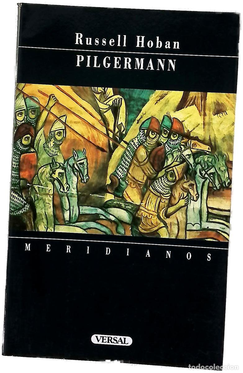 Libros: Pilgermann - Hoban, Russell; Segovia, Francisco