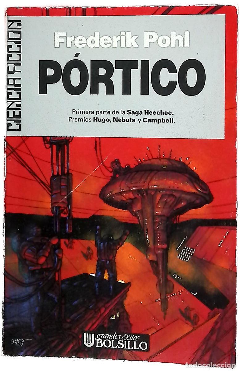 Libros: P&oacute;rtico - Pohl, Frederik; Giralt Gorina, Pilar; Segur, Mar&iacute;a Teresa