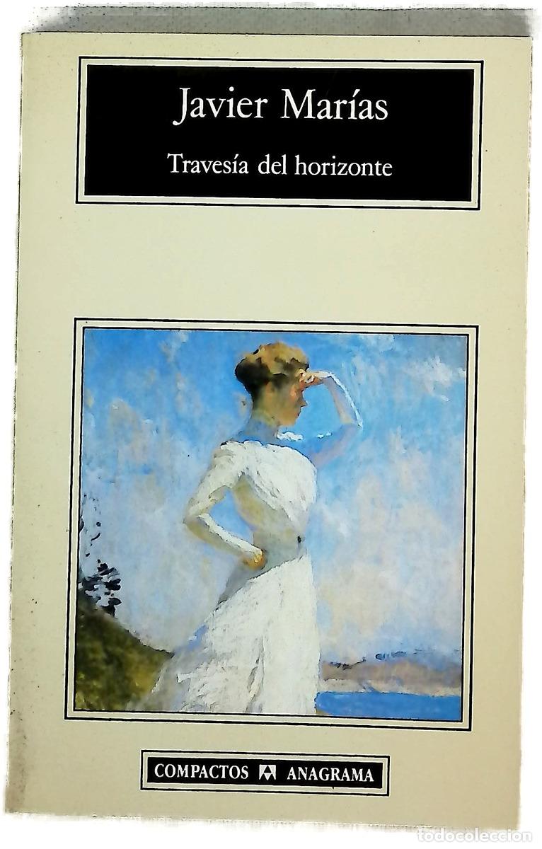 Libros: Traves&iacute;a del horizonte - Mar&iacute;as, Javier