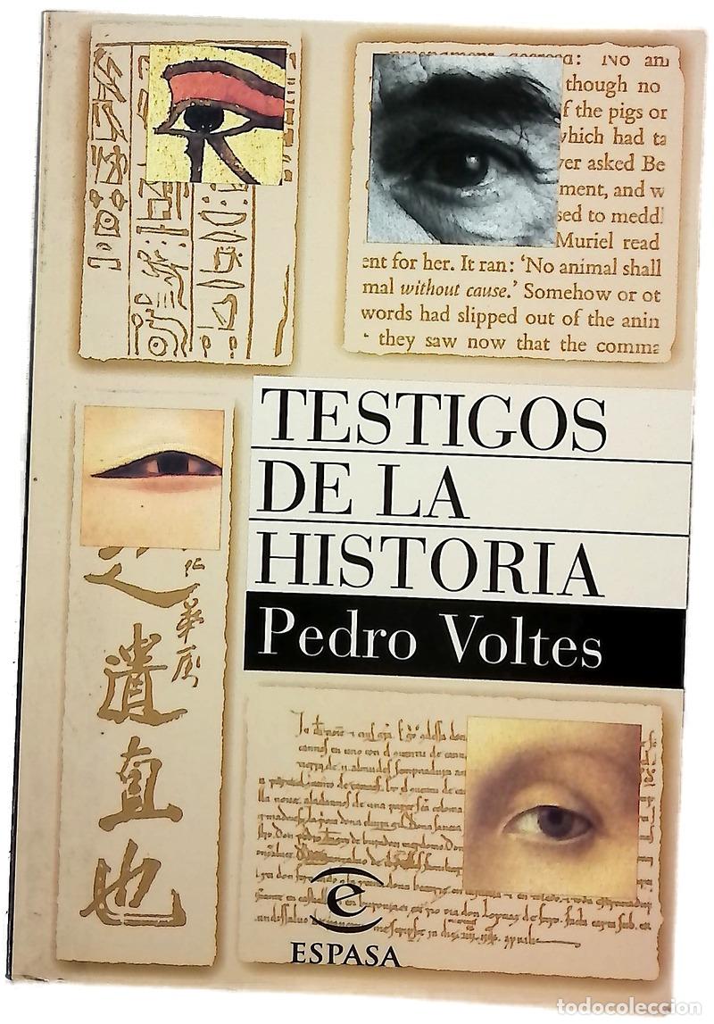 books: Testigos de la historia - Voltes Bou, Pedro