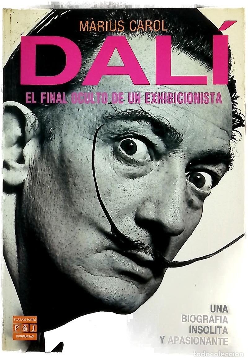 Libros: Dal&iacute;, el final oculto de un exhibicionista