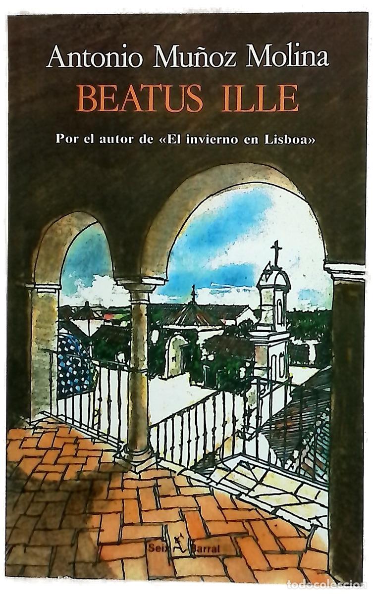Libros: Beatus ille - Mu&ntilde;oz Molina, Antonio