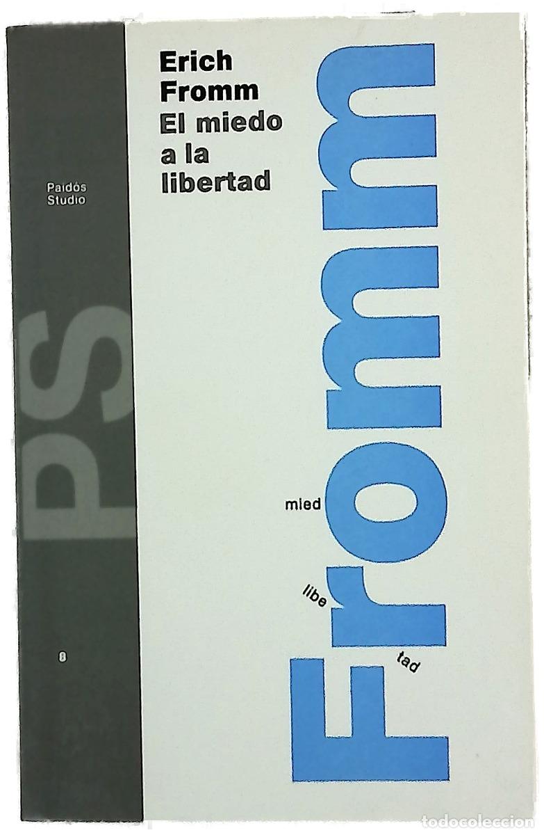 Libros: El miedo a la libertad - Fromm, Erich; Germani, Gino