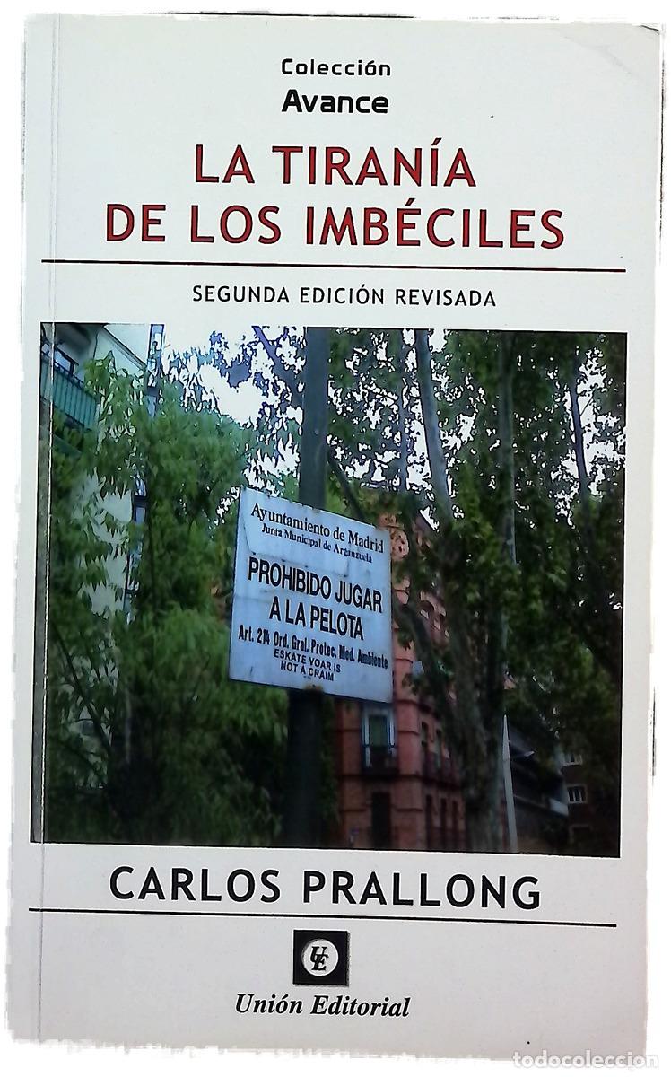 Libros: La tiran&iacute;a de los imb&eacute;ciles