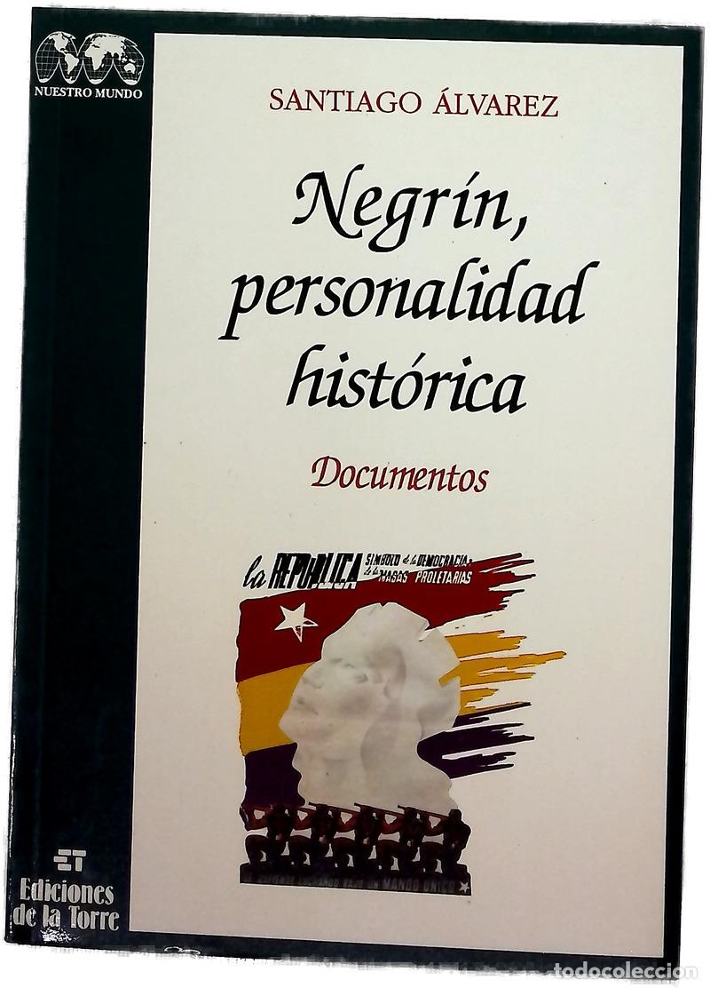 Libros: Negrín, personalidad histórica