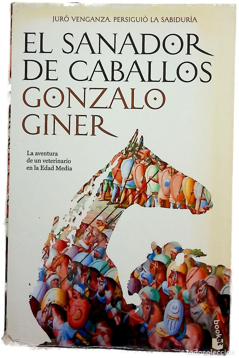 Libri di seconda mano: El sanador de caballos - Giner, Gonzalo