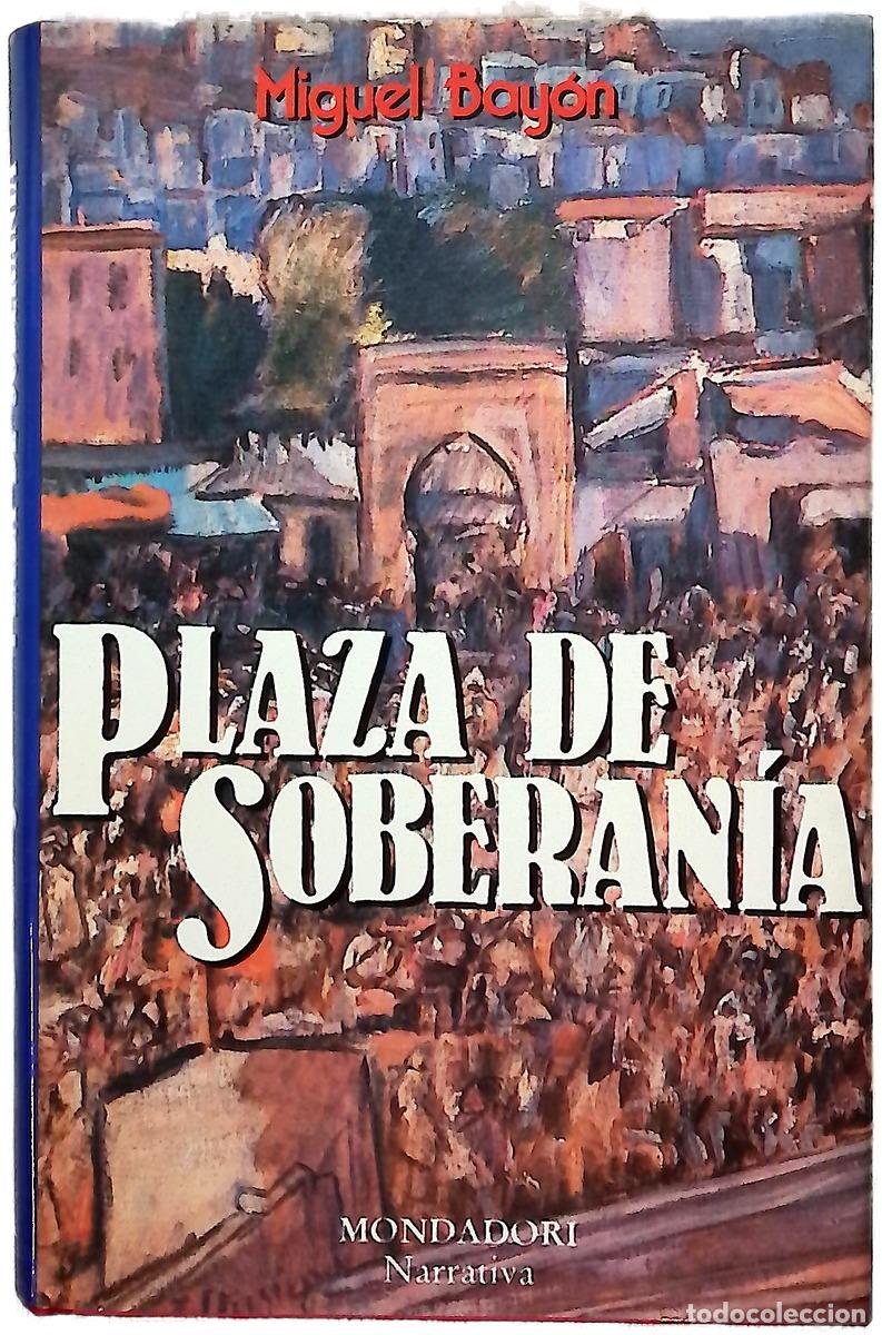 Libri di seconda mano: Plaza de soberan&iacute;a - Bay&oacute;n, Miguel