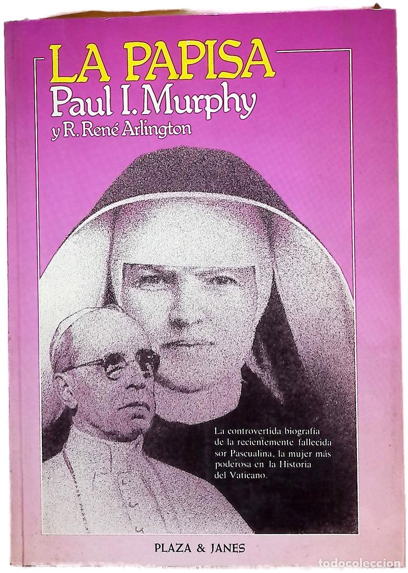 Libros: La papisa - Murphy, Paul I; Arlington, R. Ren&eacute;