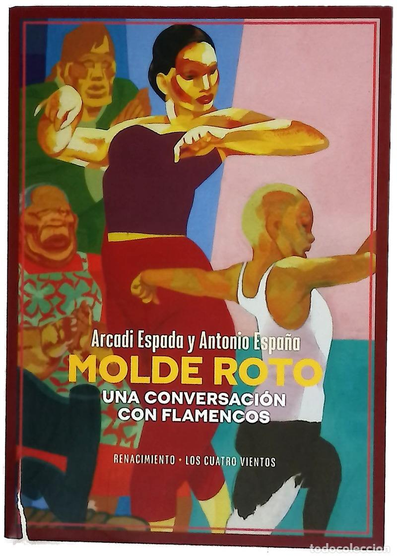 Libros: Molde roto : una conversaci&oacute;n con flamencos