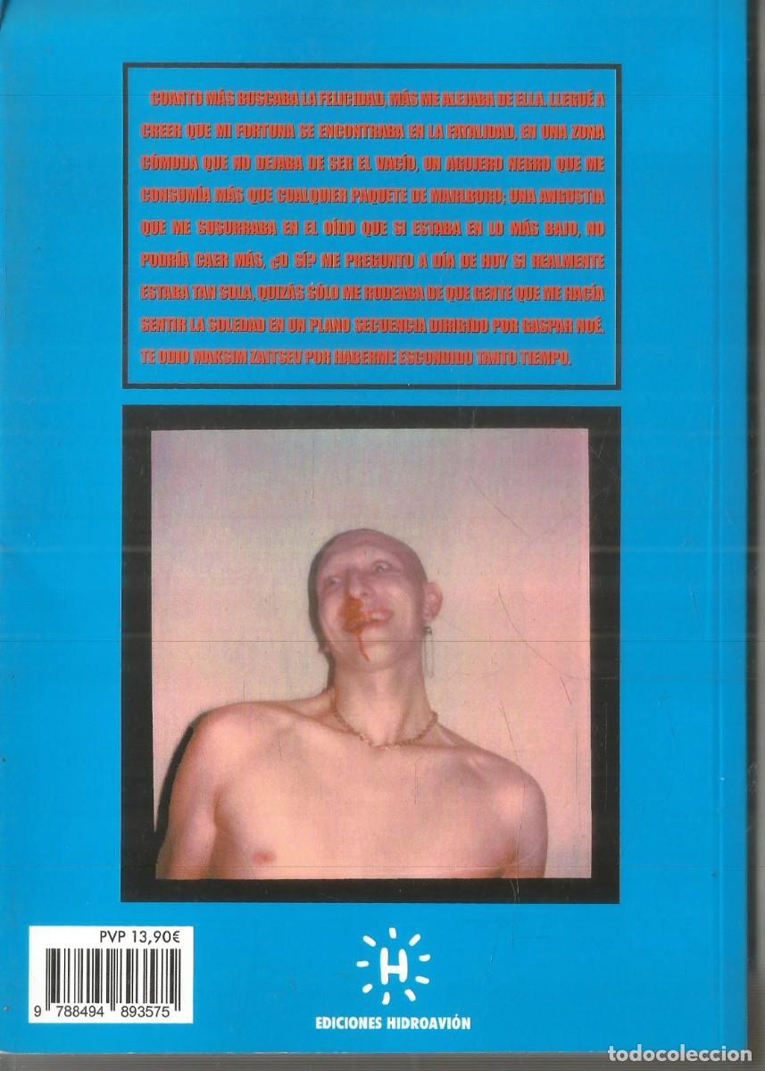 Libros: MAKSIM ZAITSEV. ODIO A MAKSIM ZAITSEV. EDICIONES HIDROAVION - Foto 2