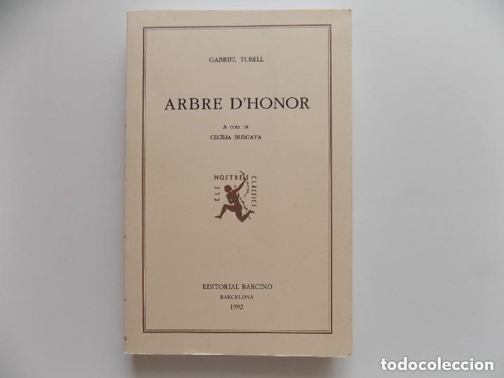 Libros: ARBRE D'HONOR GABRIEL TURELL A CURA DE CECILIA BURGAYA BARCINO 1992 ELS NOSTRES CL&Agrave;SSICS