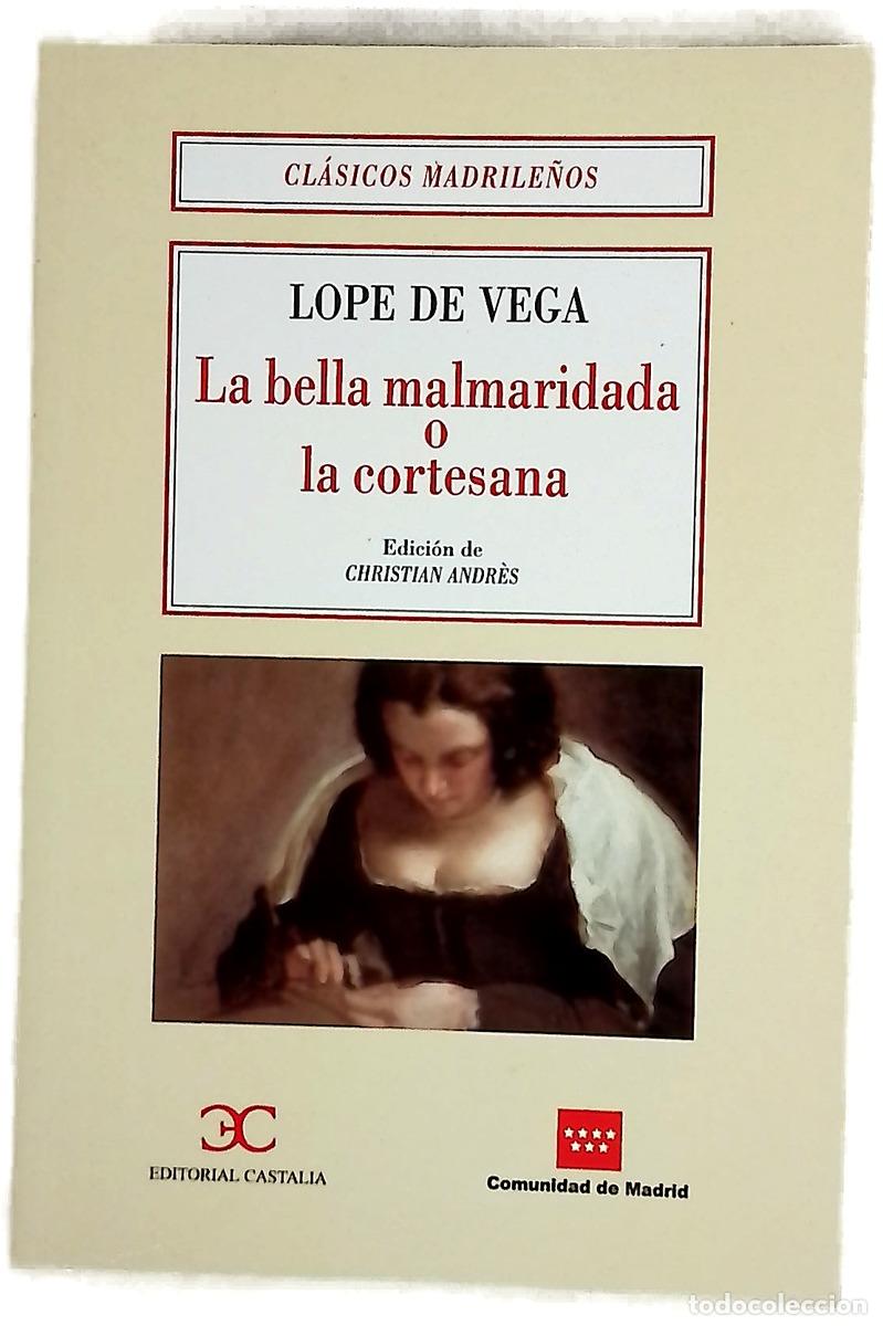 Libros: La Bella Malmaridada, O, La Cortesana (Clasicos de Biblioteca Nueva)