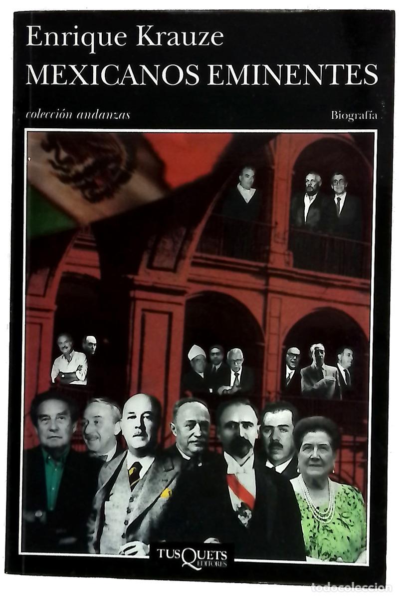 Libros: Mexicanos eminentes - Enrique Krauze