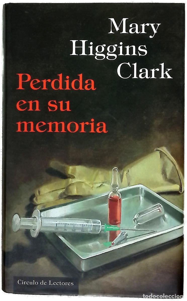Libros: Perdida en su memoria - Clark, Mary Higgins