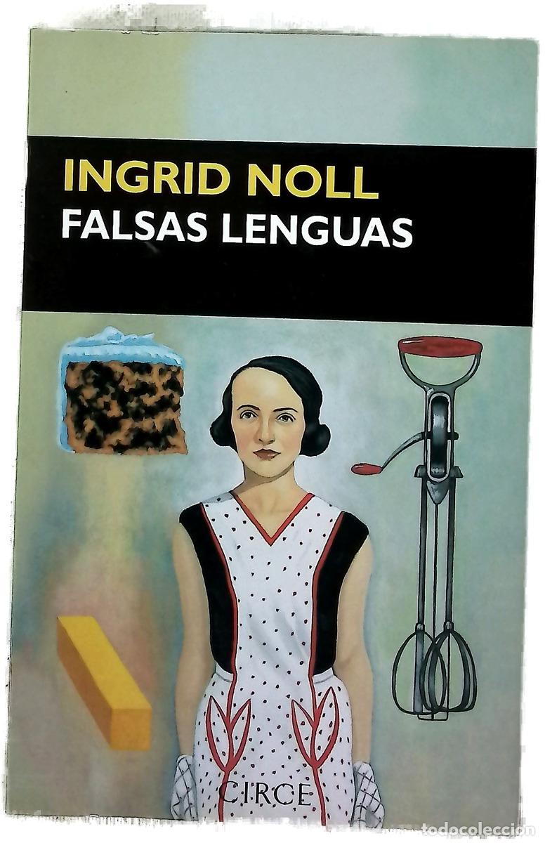 Libros: Falsas lenguas - Noll, Ingrid