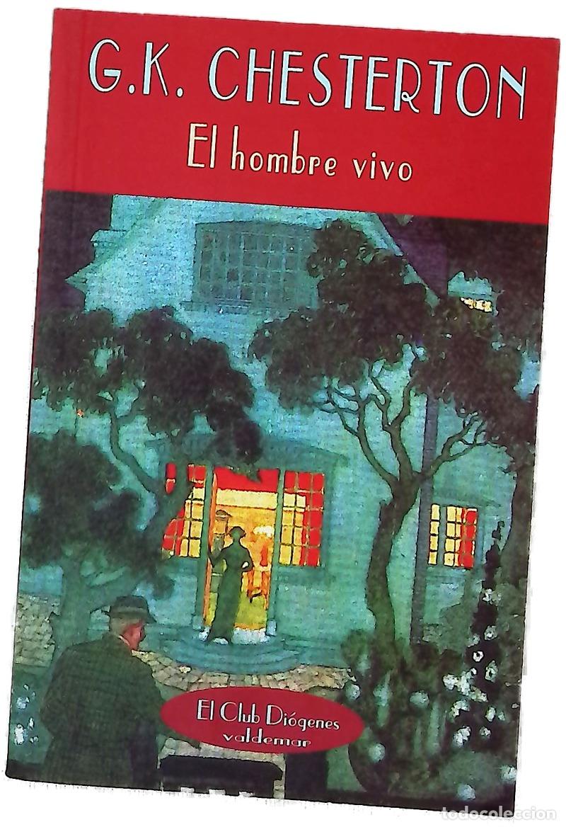 Libros: El hombre vivo - Chesterton, G. K