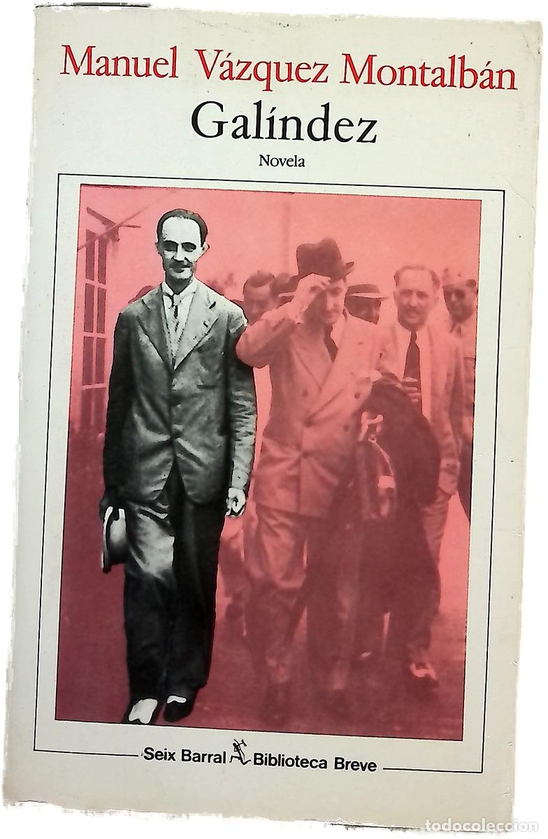 Libros: Gal&iacute;ndez - V&aacute;zquez Montalb&aacute;n, Manuel