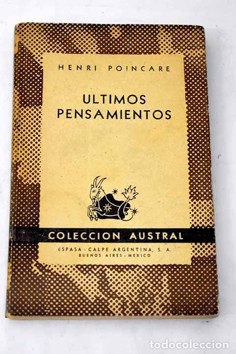 Libros: Ultimos pensamientos.- Poincar&eacute;, Henri