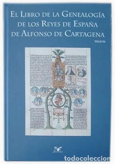 Libros: Liber genealogiae regum Hispaniae. SIGLO XV. - Alfonso de Cartagena
