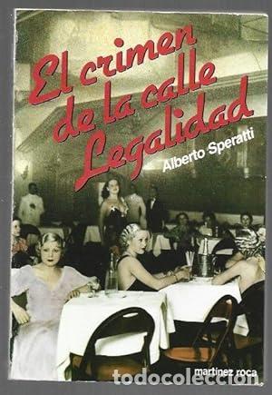 Libros: EL CRIMEN DE LA CALLE LEGALIDAD