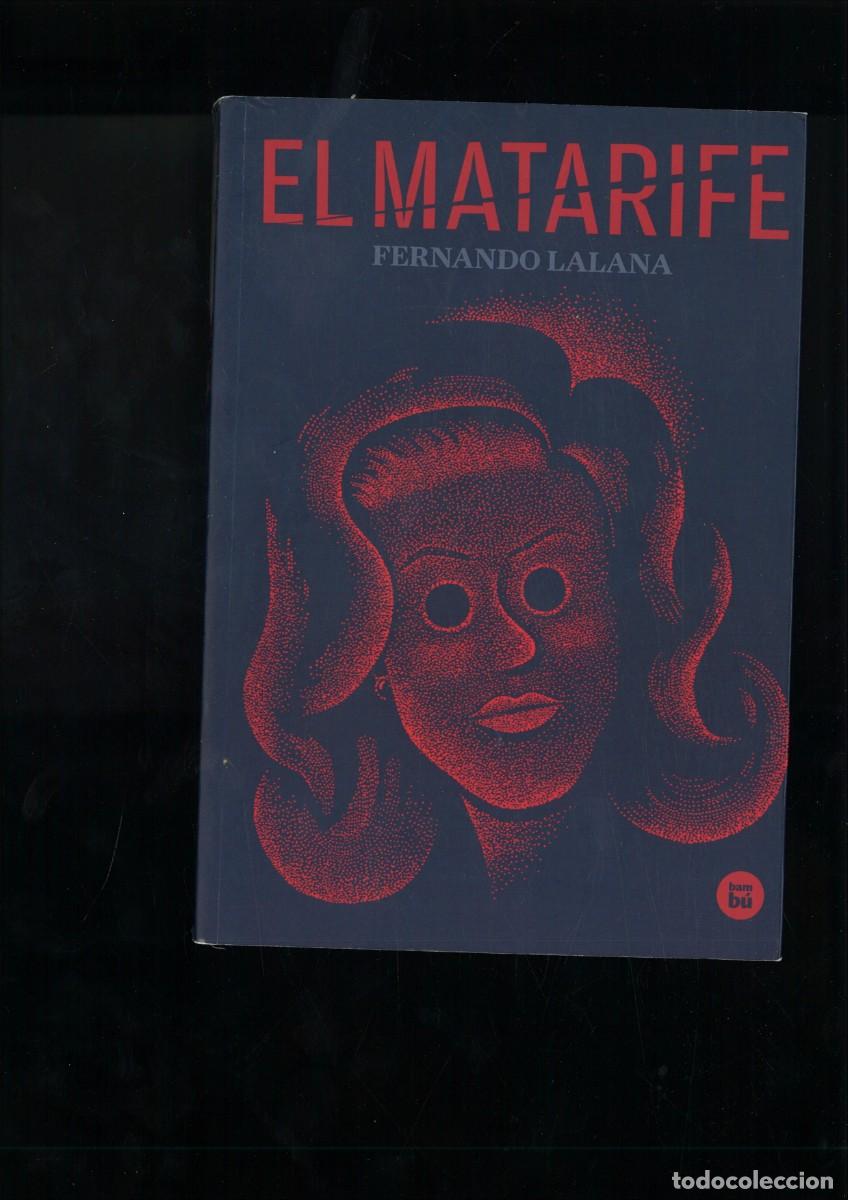 Libros: LA MATARIFE. Fernando Lalana