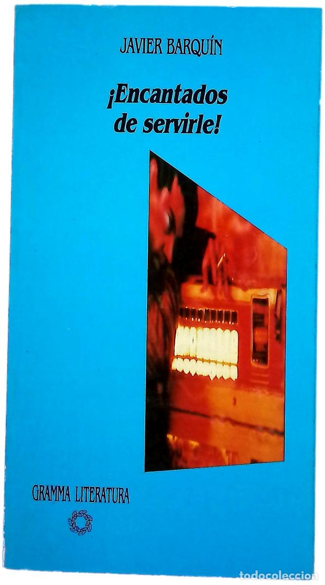 Libros: &iexcl;Encantados de servirle! - Barqu&iacute;n, Javier
