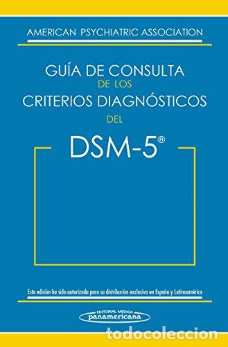 books: GU&Iacute;A DE CONSULTA DE LOS CRITERIOS DIAGN&Oacute;STICOS DEL DSM-5 - AA. VV.