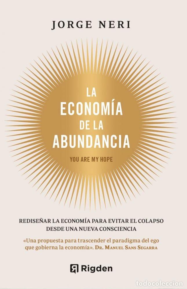 B&uuml;cher: LA ECONOM&Iacute;A DE LA ABUNDANCIA - NERI BONILLA, JORGE