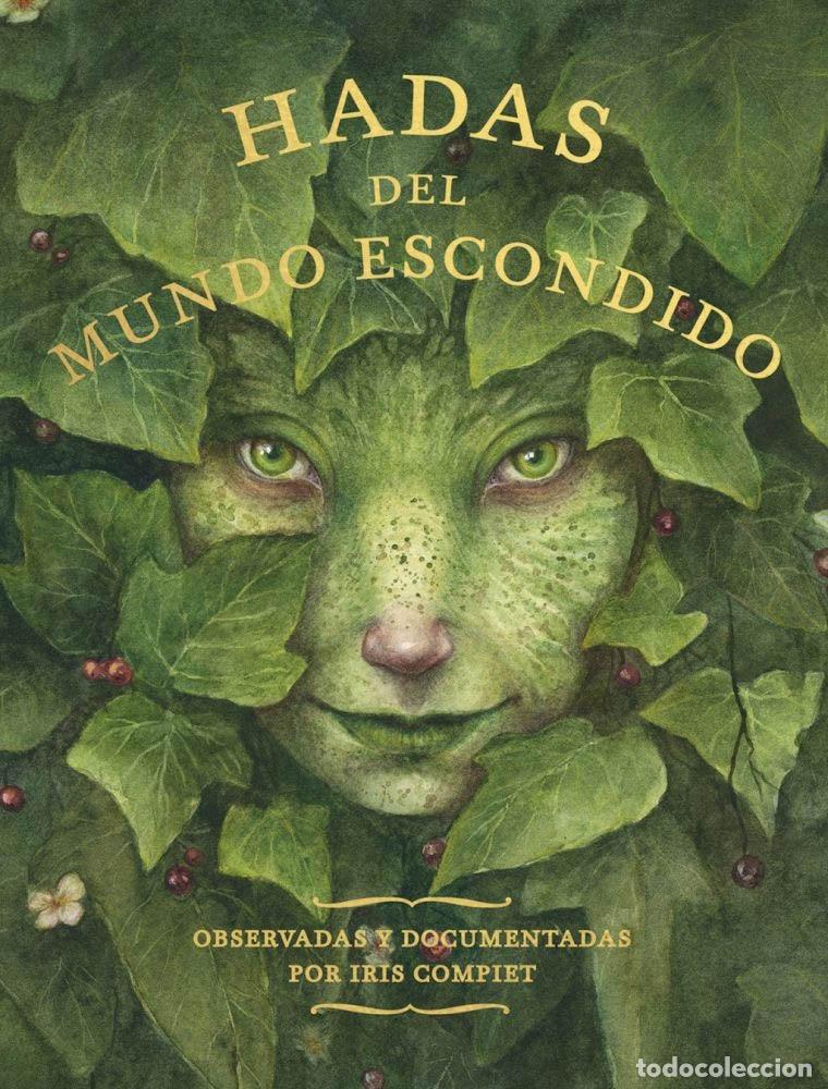 B&uuml;cher: HADAS DEL MUNDO ESCONDIDO. OBSERVADAS Y DOCUMENTADAS - COMPIET, IRIS