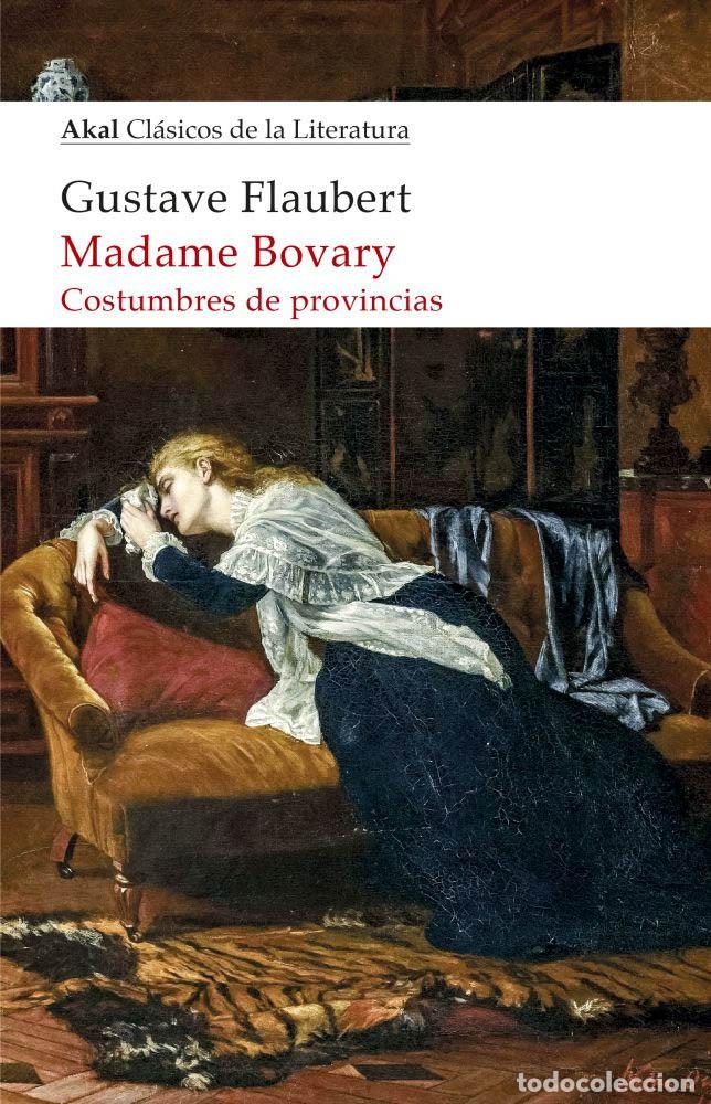 B&uuml;cher: MADAME BOVARY. COSTUMBRES DE PROVINCIAS - FLAUBERT, GUSTAVE